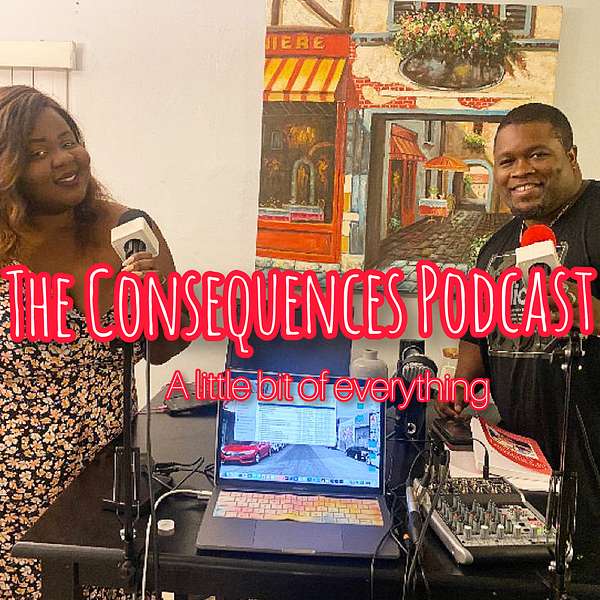 The Consequences Podcast Podcast Artwork Image