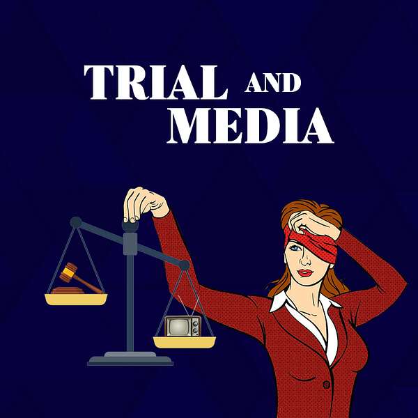 Trial and Media Podcast Artwork Image