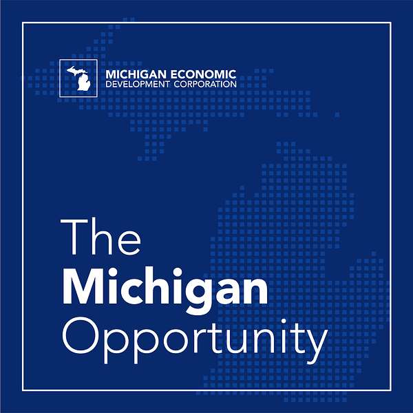 The Michigan Opportunity Podcast Artwork Image