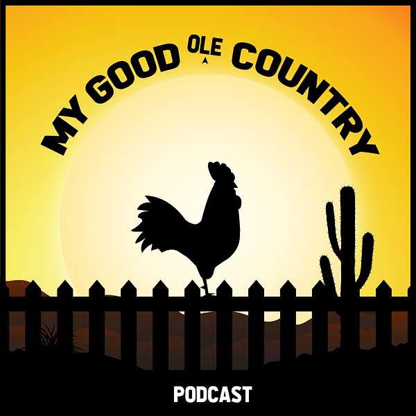 My Good Ole Country Podcast Artwork Image