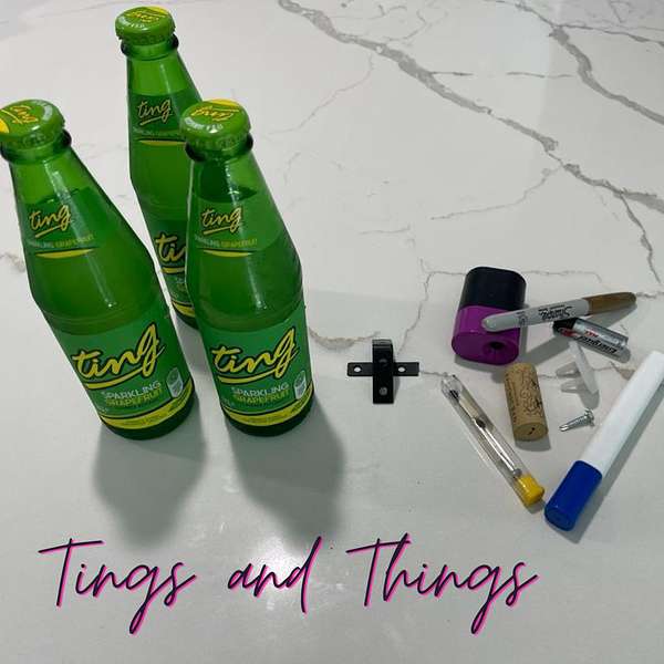 Tings and Things Podcast Artwork Image