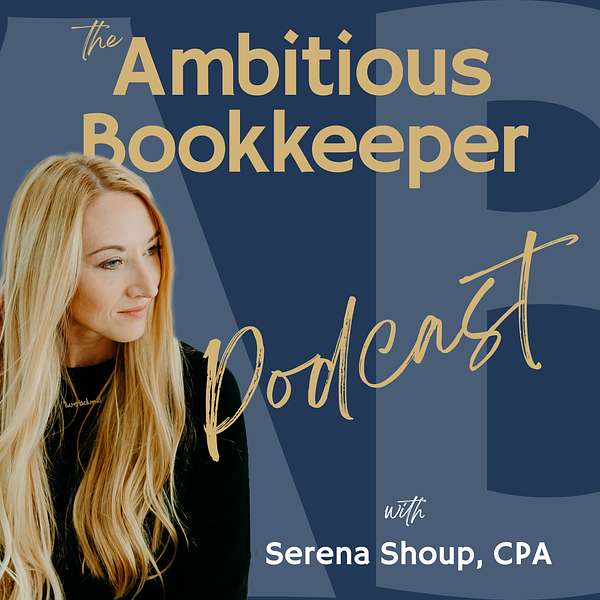 The Ambitious Bookkeeper Podcast Podcast Artwork Image