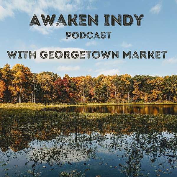Awaken Indy Podcast Artwork Image