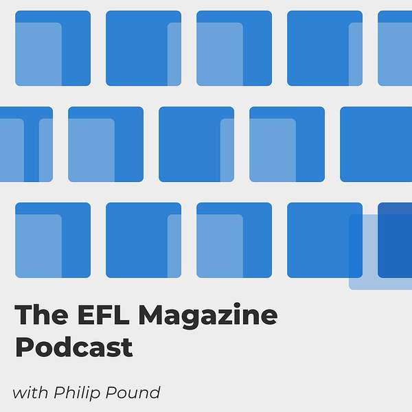 The EFL Magazine Podcast Podcast Artwork Image