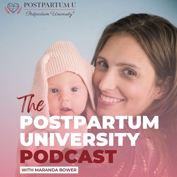 Postpartum University® Podcast Podcast Artwork Image