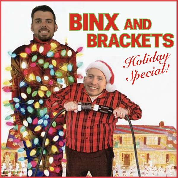 Binx and Brackets Podcast Podcast Artwork Image
