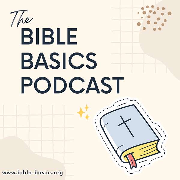 Bible Basics Podcast Artwork Image