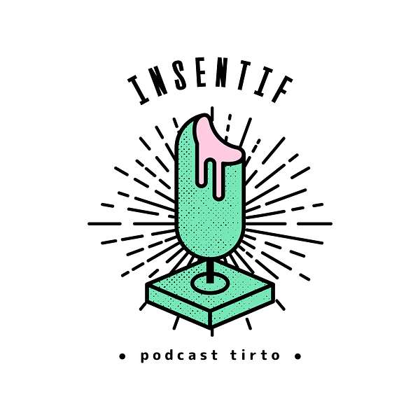 Podcast Tirto: INSENTIF Podcast Artwork Image