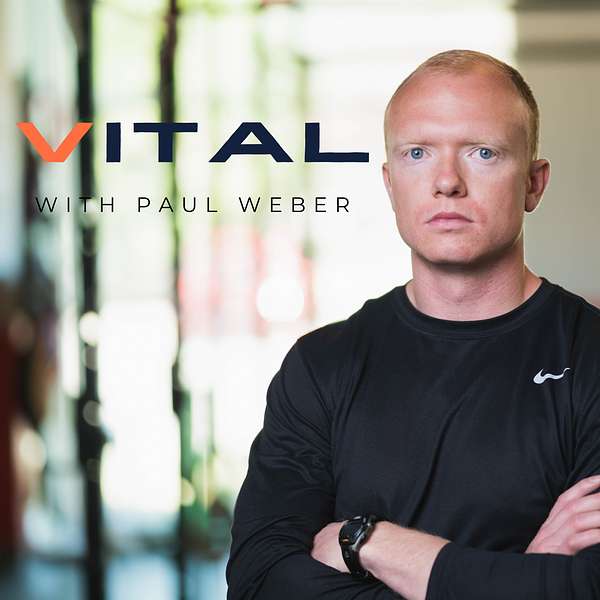 Vital with Paul Weber Podcast Artwork Image