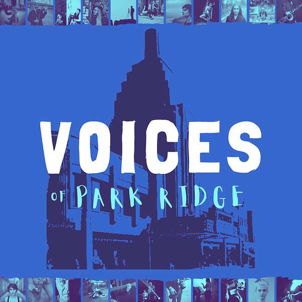 Voices of Park Ridge Podcast Artwork Image