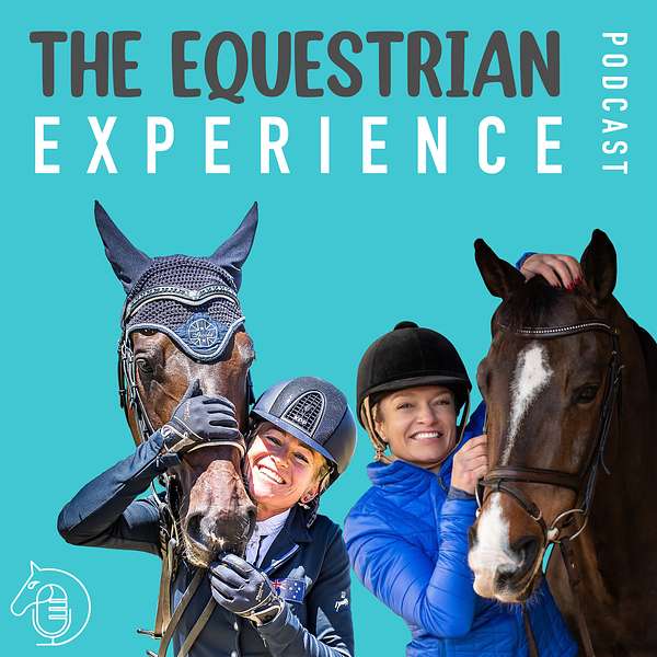 The Equestrian Experience Podcast Artwork Image