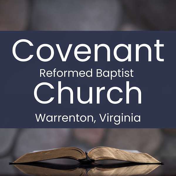 Artwork for Covenant Reformed Baptist Church, Warrenton, Virginia