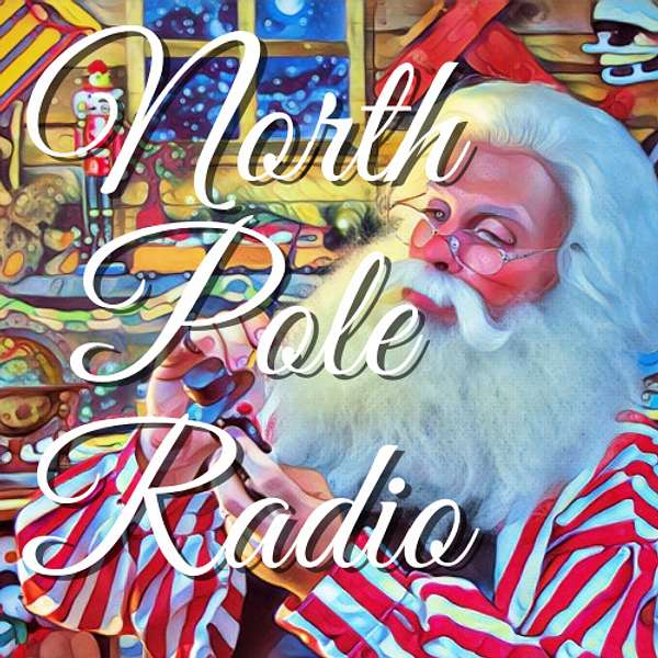 North Pole Radio Podcast Artwork Image