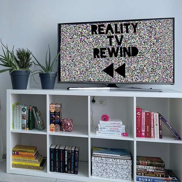 Reality TV Rewind Podcast Artwork Image