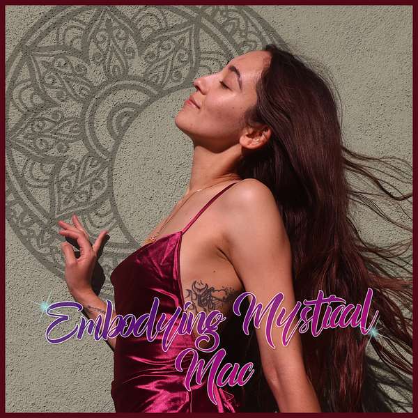 Embodying Mystical Mac Podcast Artwork Image
