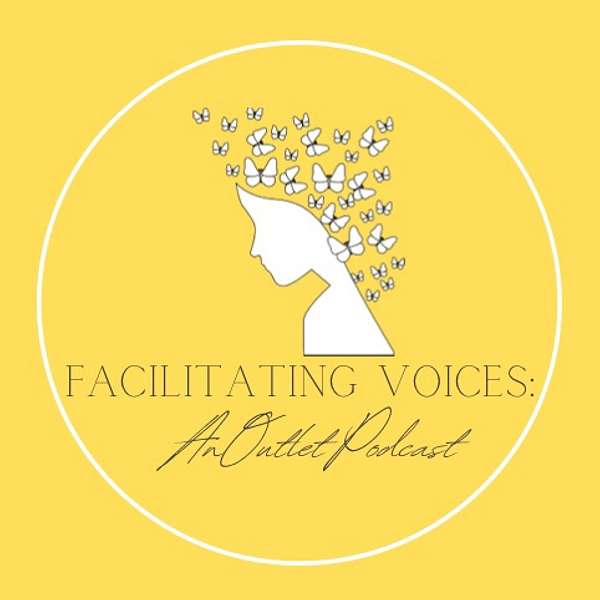 Facilitating Voices: An Outlet Podcast Podcast Artwork Image