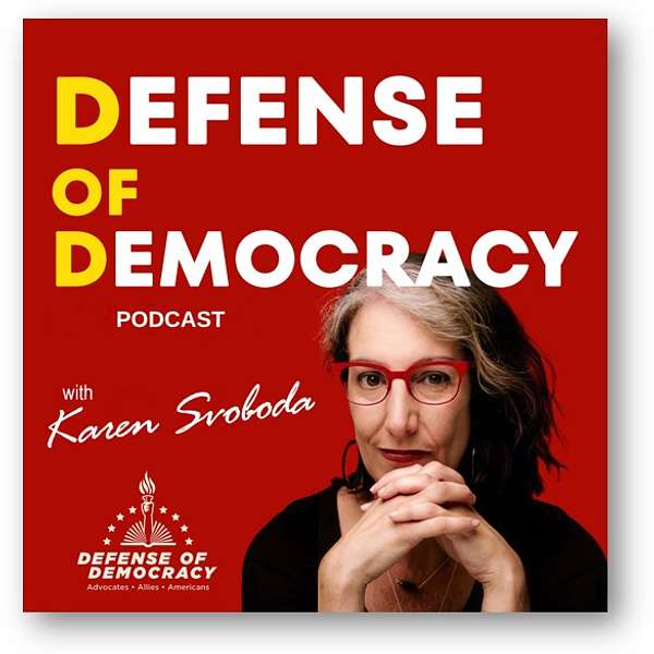 Defense of Democracy Podcast Podcast Artwork Image