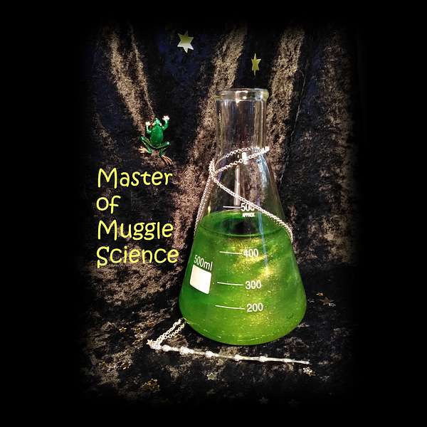 Master of Muggle Science Podcast Artwork Image