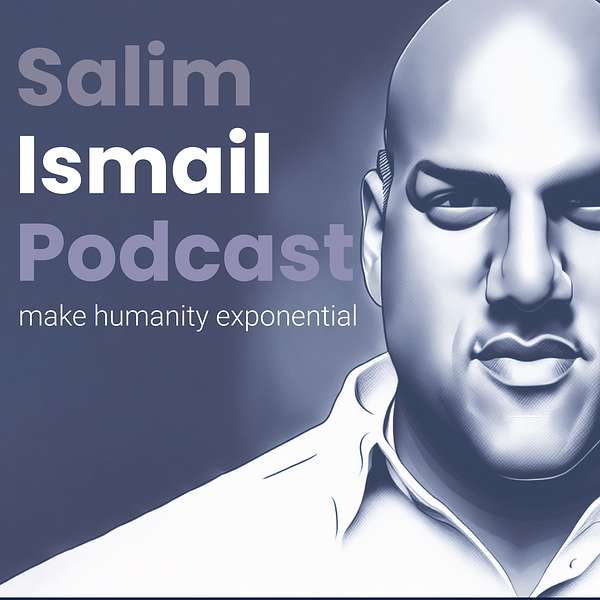 The Salim Ismail Podcast Podcast Artwork Image