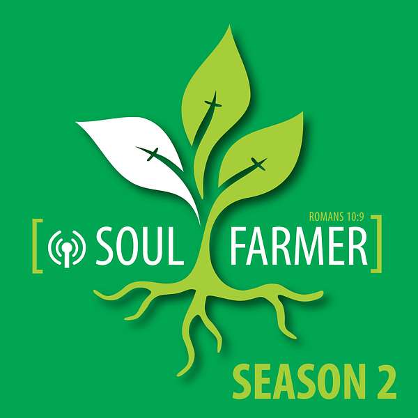 SOUL FARMER Podcast Artwork Image