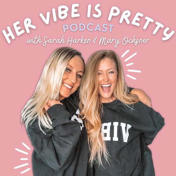 Her Vibe Is Pretty Podcast Artwork Image