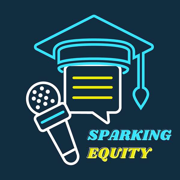 Sparking Equity Podcast Artwork Image