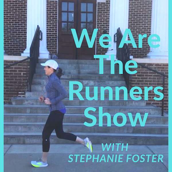 We Are The Runners Show Podcast Artwork Image