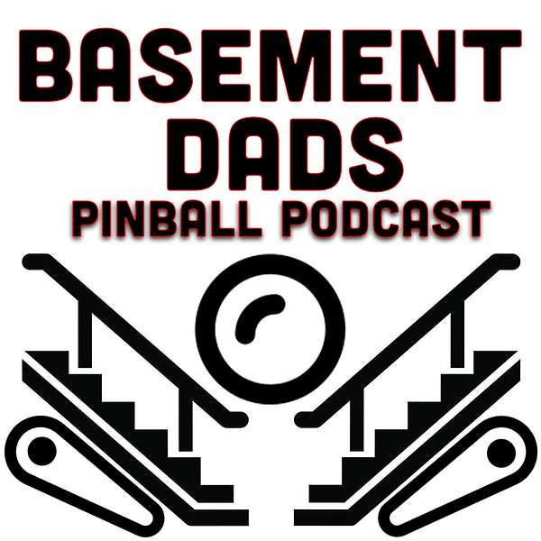 Basement Dads Pinball Podcast Podcast Artwork Image