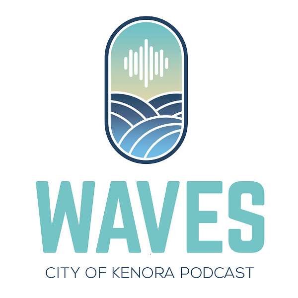 Waves: the City of Kenora Podcast Podcast Artwork Image