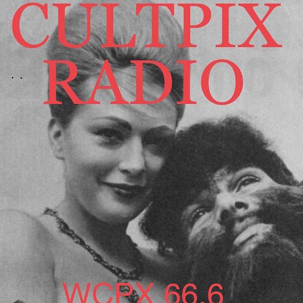 Cultpix Radio  Podcast Artwork Image