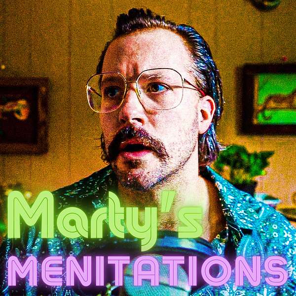 Marty's Minute Menitations Podcast Artwork Image