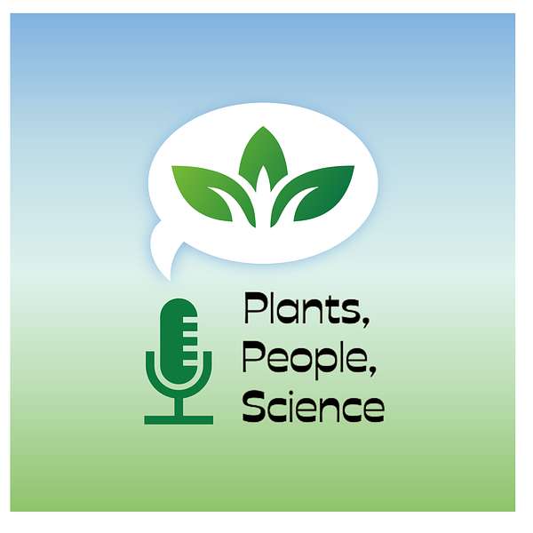 Plants, People, Science Podcast Artwork Image