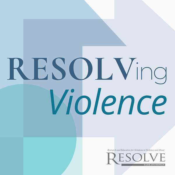 RESOLVing Violence  Podcast Artwork Image