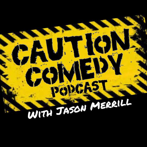 Caution Comedy Podcast Podcast Artwork Image