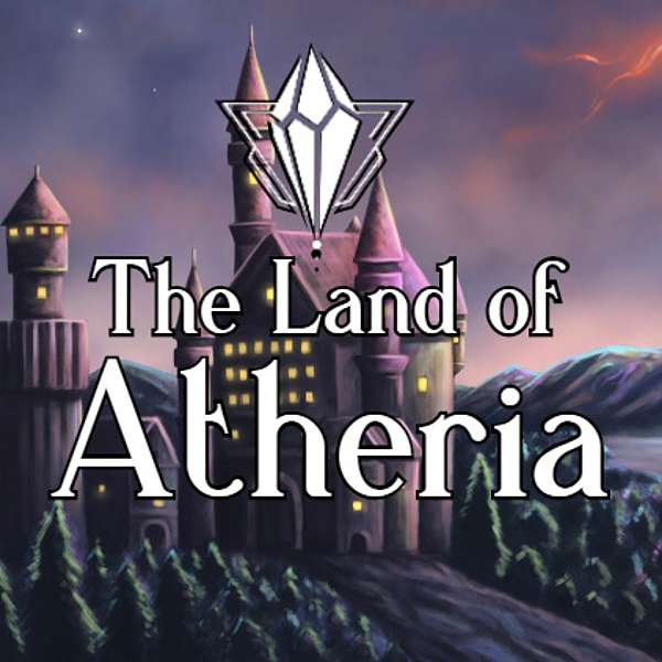 The Land of Atheria (beta) Podcast Artwork Image