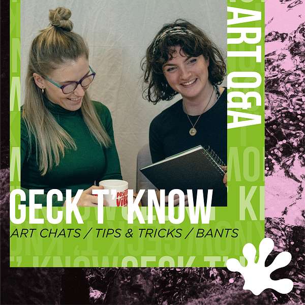 Geck T'Know by Artgecko Podcast Artwork Image