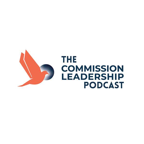 Commission Leadership Podcast Podcast Artwork Image