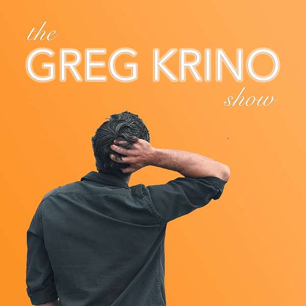 The Greg Krino Show Podcast Artwork Image