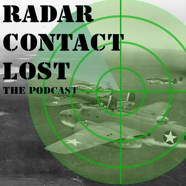 Radar Contact Lost: The Podcast Podcast Artwork Image
