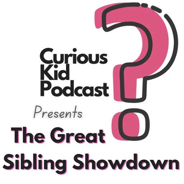 Curious Kid Podcast Podcast Artwork Image