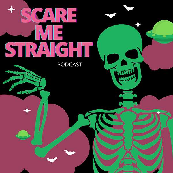 Scare Me Straight Podcast Artwork Image