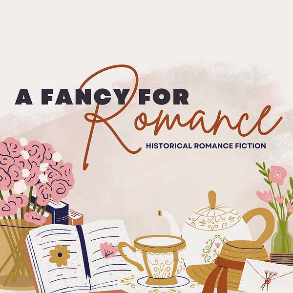 A Fancy For Romance Podcast Artwork Image