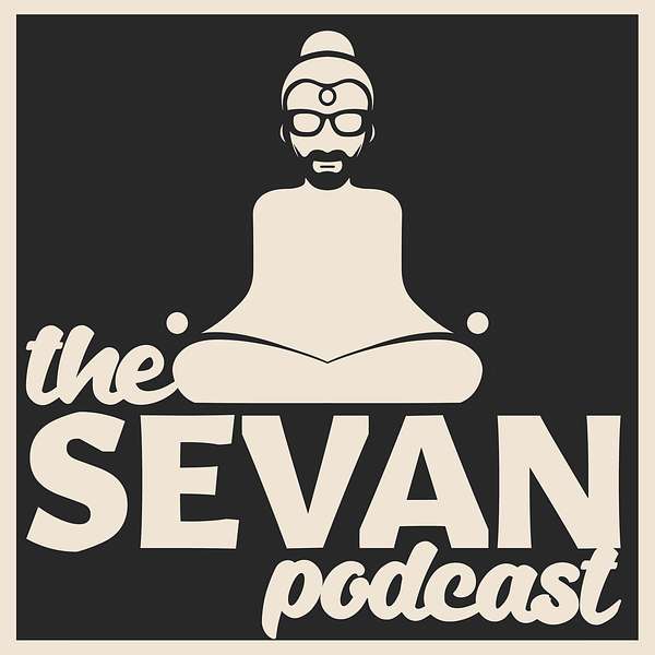 The Sevan Podcast Podcast Artwork Image