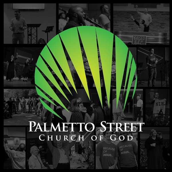 Palmetto Street Church of God Podcast Artwork Image