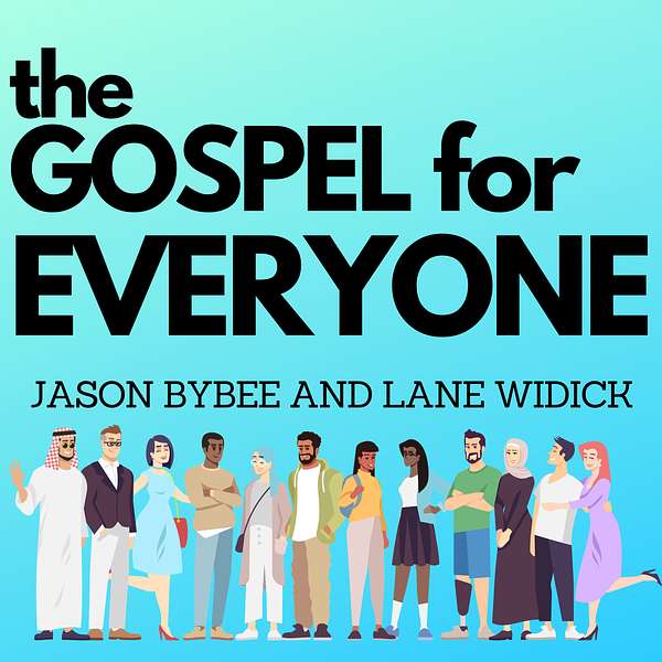 The Gospel for Everyone Podcast Artwork Image