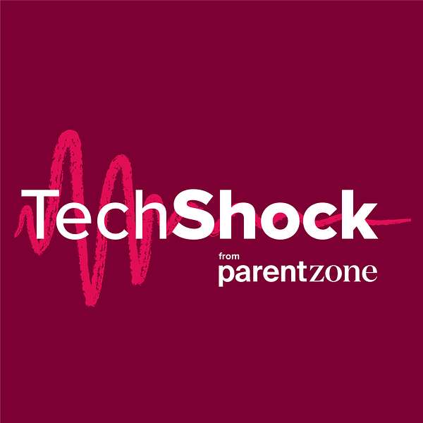 Tech Shock - from Parent Zone Podcast Artwork Image