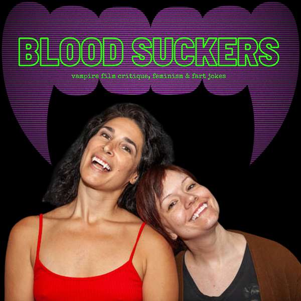 Blood Suckers Podcast Artwork Image