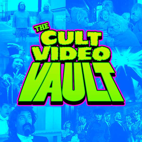 The Cult Video Vault Podcast Artwork Image
