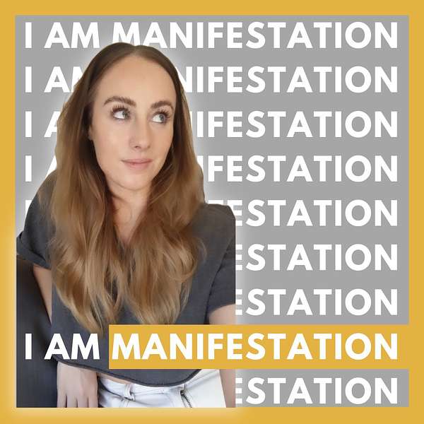 I Am Manifestation Podcast Artwork Image