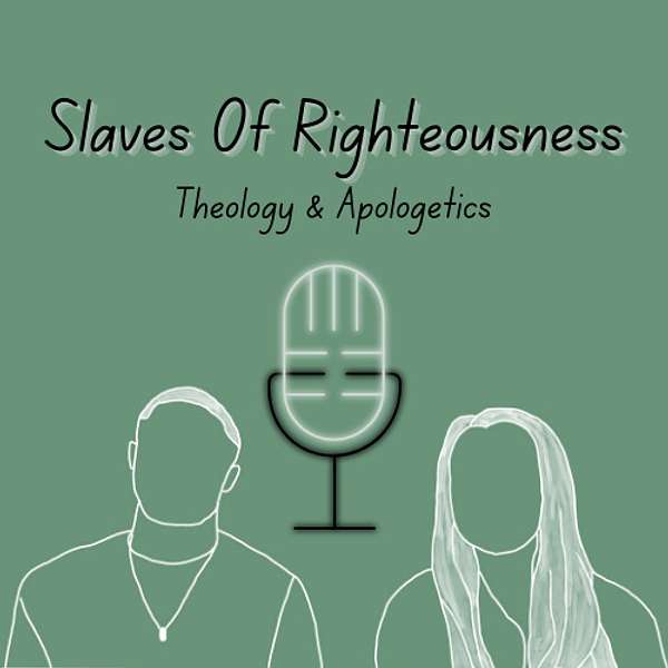Slaves Of Righteousness Podcast Artwork Image